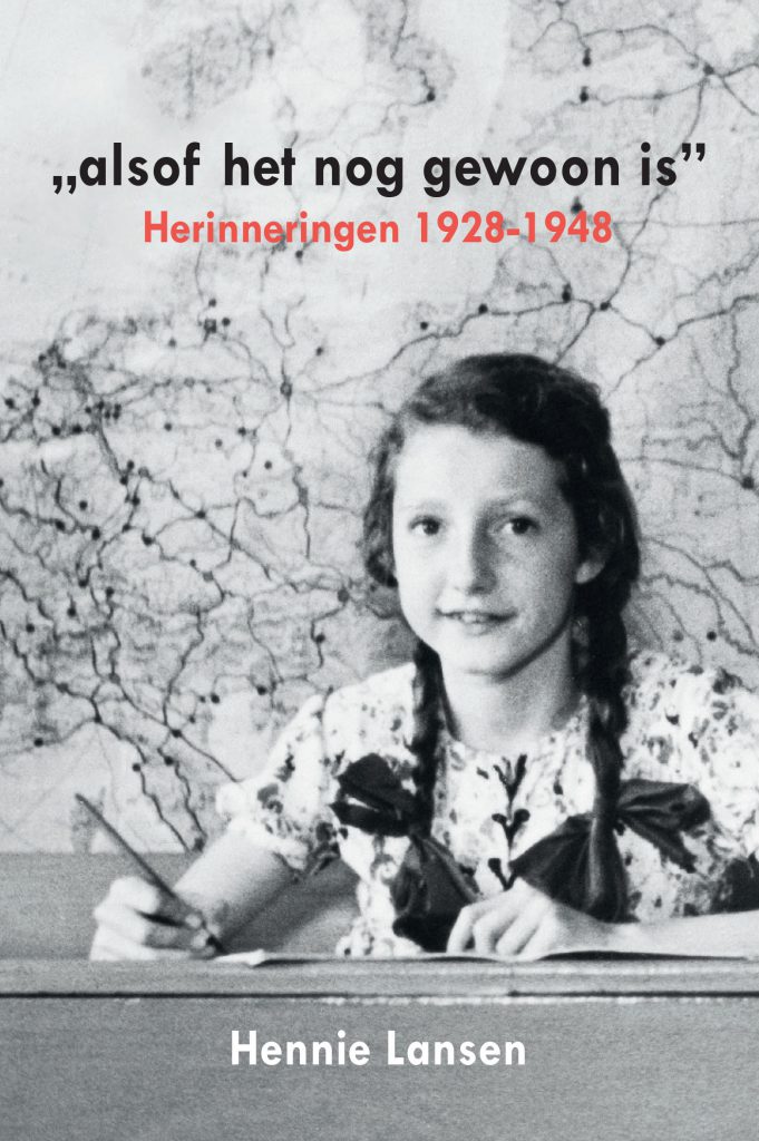 Alsof het nog gewoon is. herinneringen 1928-1948